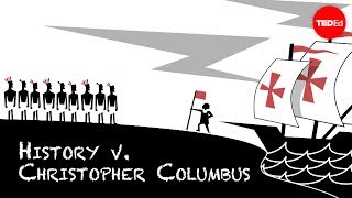 History vs Christopher Columbus  Alex Gendler [upl. by Chaille]