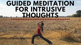 Guided Meditation for Intrusive Thoughts OCD amp Anxiety [upl. by Eelirem166]