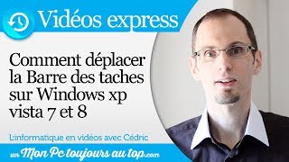 Barre des taches windows 7  Comment la déplacer VE1 [upl. by Acinet]