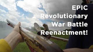 ULTIMATE Revolutionary War Battle Reenactment [upl. by Emmerich65]