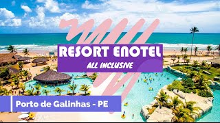 ENOTEL RESORT ALL INCLUSIVE  PORTO DE GALINHAS  PERNAMBUCO [upl. by Getraer]