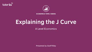 Explaining the J Curve I A Level and IB Economics [upl. by Carlick]