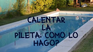 CALENTAR el agua de la PISCINA  Forma económica 🔥💧 [upl. by Orlov]