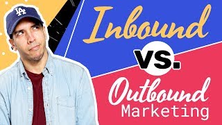 Inbound vs Outbound Digital Marketing Strategy EXPLAINED [upl. by Nitram68]