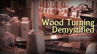 Wood Turning Demystified  Basic Educational Demonstration to Get You Turning [upl. by Annelak]