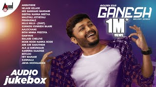 Golden Star Ganesh  Birthday Special Kannada Melody Songs  Audio Jukebox  Anand Audio  Ganesh [upl. by Mochun247]