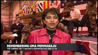 Former CBS 11 anchor amp reporter Uma Pemmaraju dies at 64 [upl. by Daphie]