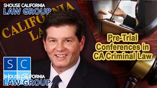 Pretrial Conferences in California Criminal Law [upl. by Antoine]