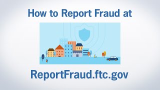 How to Report Fraud at ReportFraudftcgov  Federal Trade Commission [upl. by Checani153]