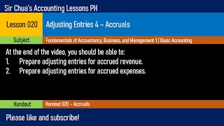 Lesson 020  Adjusting Entries 4 Accruals [upl. by Yardley]