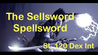 Dark Souls 3 PvP amp PvE Build Guide The Sellsword Spellsword  SL 120 Dex Int Hybrid [upl. by Thorn]