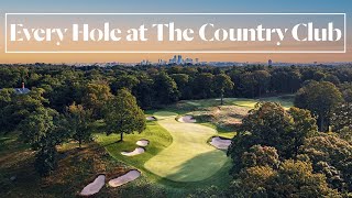 Every Hole at The Country Club  Golf Digest [upl. by Derwon]