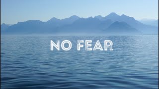 No Fear Lyrics  Kari Jobe [upl. by Amekahs244]