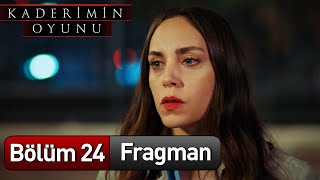 Kaderimin Oyunu 24 Bölüm Fragman [upl. by Carr]