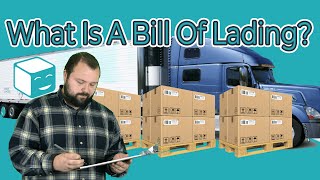 What is a Bill of Lading Explaining a BOL and Why its Important [upl. by Linzer3]