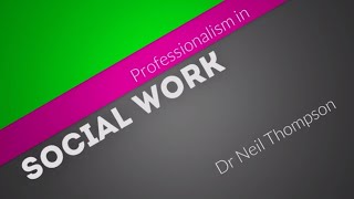 Professionalism in Social Work [upl. by Olaf]