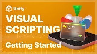 Unity Visual Scripting – Getting Started [upl. by Devona]