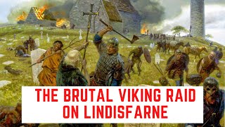 The BRUTAL Viking Raid On Lindisfarne Of 793 [upl. by Furey]