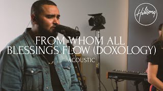 From Whom All Blessings Flow Doxology Acoustic  Hillsong Worship [upl. by Nylecsoj]