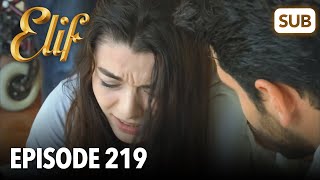 Elif Episode 219  English Subtitle [upl. by Pool112]