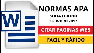 NORMAS APA CITAR PÁGINAS WEB SEXTA EDICIÓN 2017 EN WORD [upl. by Icrad]