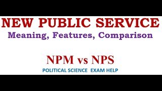 NEW PUBLIC SERVICE  MEANING FEATURES COMPARISONS [upl. by Sidnarb]