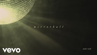 Taylor Swift – mirrorball Official Lyric Video [upl. by Leaj]