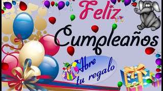 🎁🍰🎈FELIZ CUMPLEAÑOS TARJETA POSTAL ANIMADA 🎁🍰🎈 [upl. by Ycinuq5]