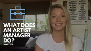 What Does An Artist Manager Do [upl. by Nolyar438]