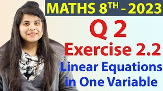 Q2  Ex 22 Linear Equations in One Variable  NCERT Maths Class 8th  Ch 2 New Syllabus 2023 CBSE [upl. by Aiouqahs]