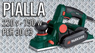 Pialla elettrica Parkside PEH 30 C3 Recensione Uso Regolazioni Manutenzione [upl. by Aubrey]