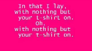 TShirt  Shontelle Lyrics [upl. by Tilden871]