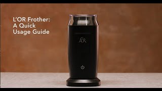 LOR Milk Frother A Quick Usage Guide [upl. by Yetsirhc]