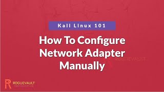 How To Configure Network Adapter Manually  Kali Linux 101 [upl. by Laks]