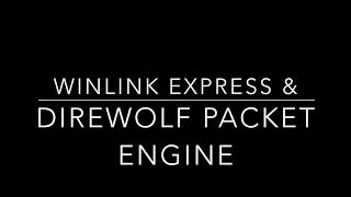 DireWolf Software TNC Setup amp DEMO With Winlink Express [upl. by Susejedesoj731]