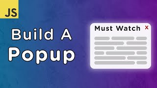 Build a Popup With JavaScript [upl. by Aggappe]