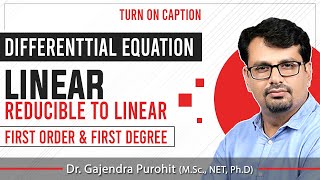 Differential Equation Reducible to Linear form  LectureII by GP Sir [upl. by Aivatnahs228]