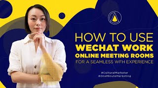 How to Use WeChat Work for Online Meetings [upl. by Nivahb]