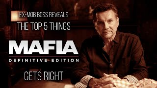 ExMob Boss Reveals The Top 5 Things Mafia Definitive Edition Gets Right [upl. by Ominoreg616]