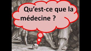 1  Quest ce que la Médecine [upl. by Faxon]