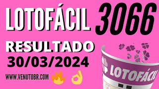 🍀 Resultado Lotofácil 3066 [upl. by Lemaceon]