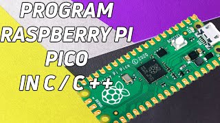 Programming a Raspberry Pi Pico with C or C [upl. by Ailec705]