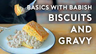 Biscuits amp Gravy  Basics with Babish [upl. by Elberfeld]