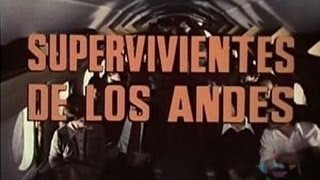 Supervivientes de los andes 1976 ¨Survive¨ [upl. by Lonny]