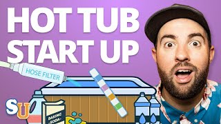 HOT TUB Start Up For Beginners StepByStep Guide [upl. by Berta]