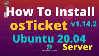 How To Install OsTicket v114 On Ubuntu 2004  Opensource Support Ticketing System [upl. by Atimad558]