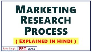 1 MARKETING RESEARCH PROCESS IN HINDI  Concept amp Examples  Marketing Research  BBAMBA  ppt [upl. by Arvid]