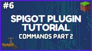 Spigot Plugin Development  6  Commands Part 2 [upl. by Dhar866]