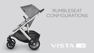 UPPAbaby Vista V2  RumbleSeat V2 Configurations [upl. by Yeaton]