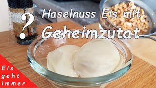 Cremiges Haselnuss Eis mit einer 👉Geheimzutat  ohne Eismaschine [upl. by Apul161]